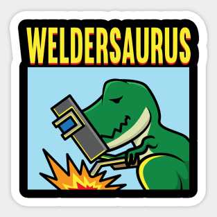 Weldersaurus Sticker